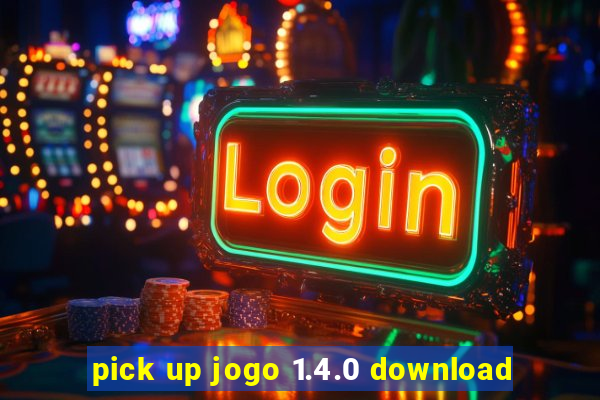 pick up jogo 1.4.0 download